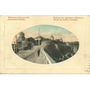 Kamenets Podolsk - Entrance to the Turkish fortress, 1913
