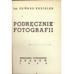 Kreisler Edward - Handbook of photography. Krakow 1946 Bookg. Common.