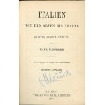 Baedeker Karl - Italien von den Alpen bis Neapel. Kurzes Reisehandbuch von ... 6th Auflage. Leipzig 1908 Verlag von K. Baedeker.