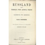 Baedeker Karl - Russland nebst Tehran, Port Arthur, Peking. Handbuch für Reisende. 7. aufl. Leipzig 1912 Verlag K. Baedeker.