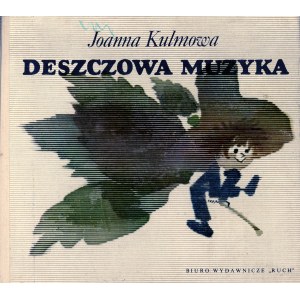 Kulmowa Joanna - Deszczowa muzyka. Ilustrował Janusz Stanny. Warszawa 1971 Biuro Wyd. Ruch.