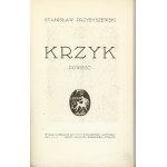 Przybyszewski Stanisław - Krzyk. Powieść. Lwów 1917 Wyd. Literacki Instytut Wyd. Lektora. Wydanie 1.