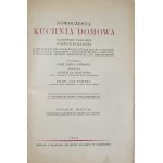 Wyrobek Emil - Nowoczesna kuchnia domowa, Najnowszy poradnik w sztuce kulinarnej.... Warsaw 1934 Książnica Polska.