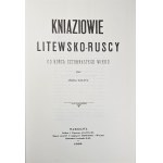 Wolff Józef - Kniaziowie litewsko-ruscy od końca czternastego wieku przez ... Warszawa 1994 Wyd. Jacek Badowski.