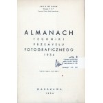 Neuman Jan A. - Almanach techniki i przemysłu fotograficznego 1934. Warszawa 1934 Nakł. autora.