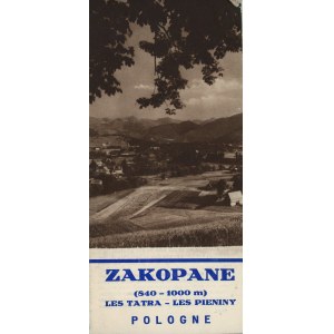 Folder - Zakopane (840-1000m) Les Tatra - Les Pieniny. Warsaw 1938 Liga Popierania Turystyki.
