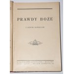 Prawdy Boże. Z licznymi ilustracjami. Kraków 1938.