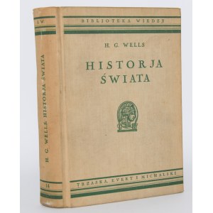 WELLS H. G. - Historja świata, Warszawa 1934