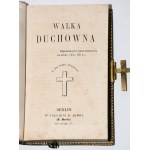 [piękna oprawa] SCUPOLI Lorenzo - Walka duchowna. Berlin 1859. Tł. Jełowicki A.