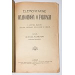 KRASUCKI Michal - Základní informace o barvách, Lvov 1908.