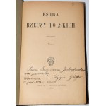 [GLOGER Zygmunt] - Das Buch der polnischen Dinge. Ausgearbeitet. G. [Krypt.] Lvov 1896 [Widmung des Autors].