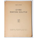 LOFTING Hugh - Cirkus doktora Dolittla. Varšava [1947].