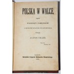 GILLER Agaton - Poland in struggle. A collection of memoirs and diaries from the history of our exile published...Cracow 1875.