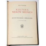 PTAŚNIK Jan - Kultura wieków średnich. Warszawa 1925.