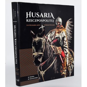 SIKORA R., SZLESZYNSKI R. - Hussars of the Republic