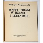 GRĄBCZEWSKI Wiktoryn - Diabeł polski w rzeźbie i legendzie. 1. vyd.
