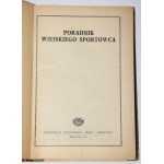 Poradnik wiejskiego sportowca. Warszawa 1953.
