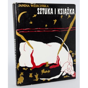 WIERCIŃSKA Janina - Sztuka i książka. Ilustr. 286.