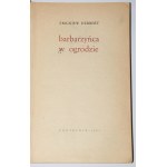 HERBERT Zbigniew - Barbarzyńca w ogrodzie. Vydání první. Varšava 1962.