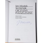 [autograf] MIODEK Jan - Słownik ojczyzny polszczyzny. Wydanie 1.