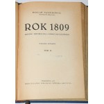 GĄSIOROWSKI Wacław - Rok 1809. tom 1-2 kompletní. Varšava 1928.