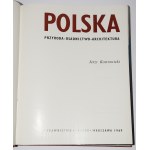 KOSTROWICKI Jerzy - Polska. Przyroda-osadnictwo-architektura. Wydanie 1. Warszawa 1969.
