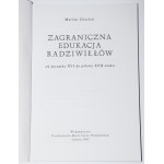 CHACHAJ Marian - Zahraniční vzdělávání Radziwiłłů. Lublin 1995.