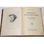 CHŁĘDOWSKI Kazimierz - The Last Valois. Czasy Odrodzenia we Francyi. Warsaw [1920]. Binding by R. Jahoda.