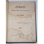 PRZYAŁGOWSKI Wincenty - Żywoty biskupów wileńskich, 1-3 komplet. Petersburg 1860.