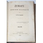 PRZYAŁGOWSKI Wincenty - Lives of the Bishops of Vilnius, 1-3 complete. St. Petersburg 1860.