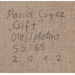 Dawid Czycz (ur. 1986), Gift, 2012