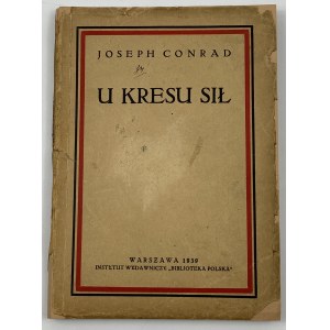 Conrad Joseph, U kresu sił [1939][I wydanie]