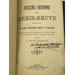 [1888] Ćwiczenia duchowe, czyli Rekolekcye zastosowane dla Zakonników reguły S. O. Franciszka