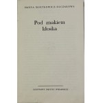 Mortkowicz-Olczakowa Hanna, Pod znakiem kłoska (Ve znamení hrotu)
