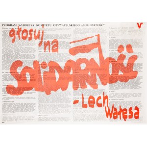 Vote for SOLIDARITY - Lech Walesa. Election program of the Civic Committee SOLIDARITY, 1989.