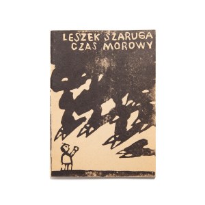 Leszek SZARUGA (ur. 1946)-tekst, Piotr MŁODOŻENIEC (ur.1956)- ilustracje, Arkusz poetycki: Czas morowy, 1982