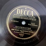 Shellac disc by Bing Crosby and Andrews Sisters, Have I told you lately that I love you / Quicksilver (10)