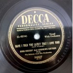 Shellac disk Bing Crosby and Andrews Sisters, Have I told you lately that I love you / Quicksilver (10)