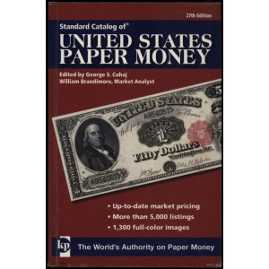 Cuhaj George S., Brandimore William - Standard Catalog of United States Paper Money, Iola 2008, 27. wydanie, ISBN 978089...