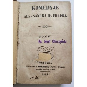 1853 Fredro Komédie ŚLUBY PANIEŃSKIE, Pan Jowialski