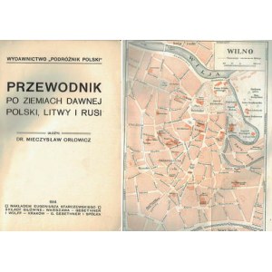 1914 Przewodnik po ziemiach dawnej Polski, Litwy i Rusi + mapy