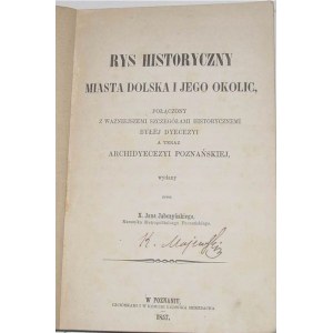 1857 Historický náčrt města Dolska a jeho okolí