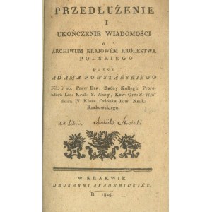 Prodloužení. Zprávy o Národním archivu Polského království 1825