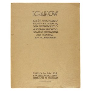 KRAKOV. Šest autolitografií [...]. Premja za R. P. 1928 Tow. Przyjaciół Sztuk Pięknych w Krakowie. Kraków 1928....