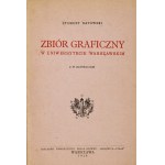 BATOWSKI Zygmunt - Zbiór graficzny w Uniwersytecie Warszawskim. Z 49 ilustr. Warszawa 1928. Nakł. Uniwersytetu. 4,...