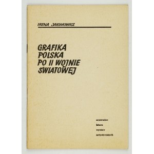 JAKIMOWICZ Irena - Polish graphic art after World War II. Warsaw 1973, CBWA. 8, s. 28, [1]....