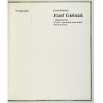 JAKIMOWICZ Irena - Józef Gielniak. 1 barevná tabulka, 48 štočků a černobílých reprodukcí. Varšava 1982. Arkady....
