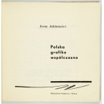 JAKIMOWICZ Irena - Polnische zeitgenössische Grafik. Warschau 1961, WAiF. 16d podł., S. 57, [2], Tafeln 29....