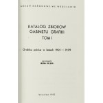Katalog sbírky Kabinetu grafiky. T.1: Polská grafika 1901-1939