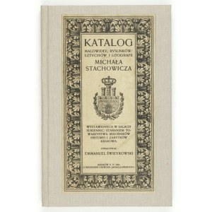 M. Stachowicz. Katalog malowideł, rysunków, sztychów i litografii. 1901.